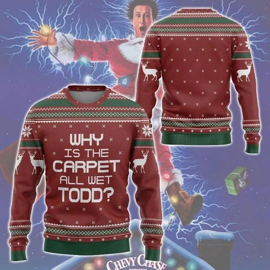 Why Is The Carpet All Wet Todd Ugly Sweater, National Lampoons Christmas Vacation - Image 7