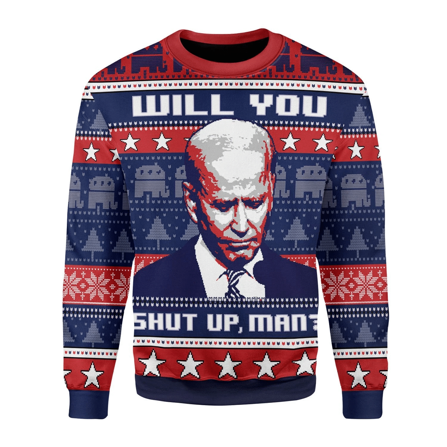 Will You Shut Up Biden Ugly Christmas Sweater Adult 3D Funny Matching for family - Image 2