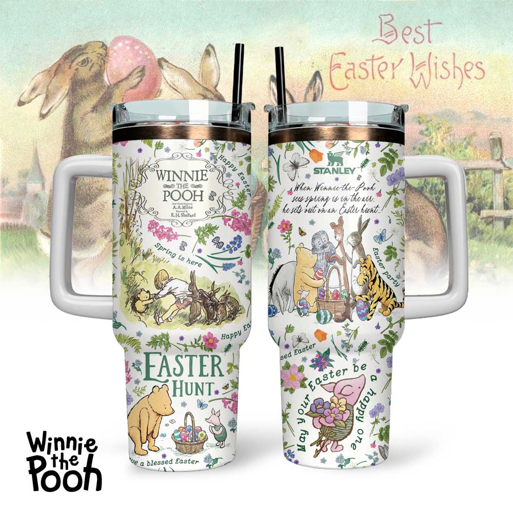 Winnie The Pooh x Happy Easter Custom Stanley Cup 40 oz 30 oz Tumbler With HandleTVC2301127