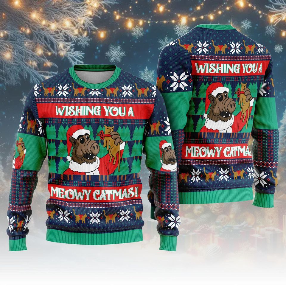Wishing You A Meowy Catmas Christmas Ugly Sweater, Al Alien Christmas Sweatshirt