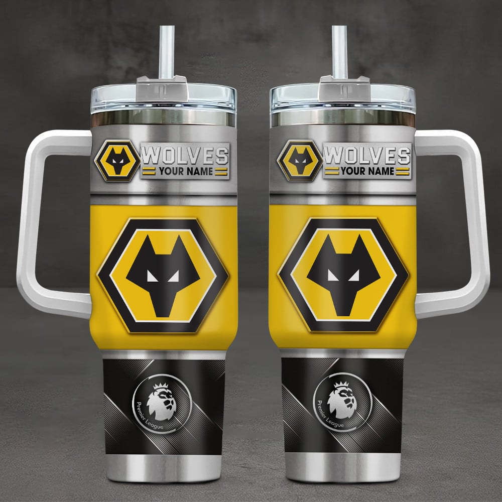Wolverhampton Wanderers F.C EPL Custom Stanley Cup 40 oz 30 oz Tumbler With HandleTVC230197