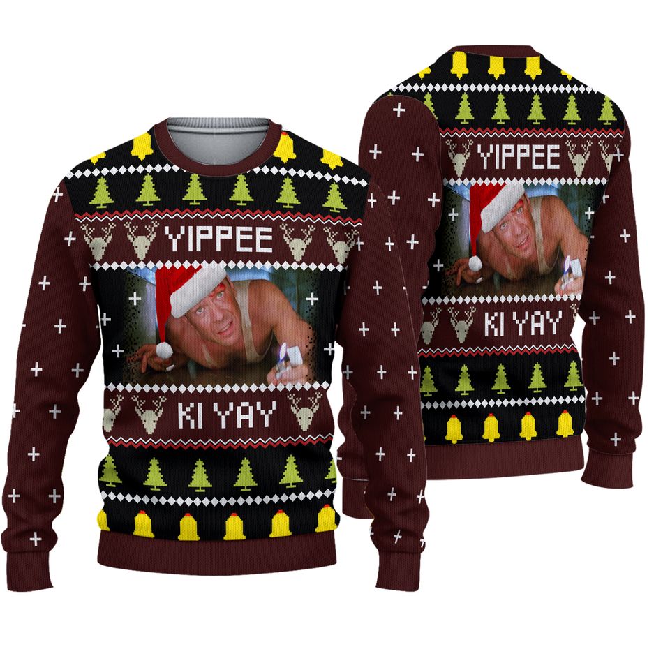 Yippee Ki Yay Ugly Die Hard Christmas Sweater