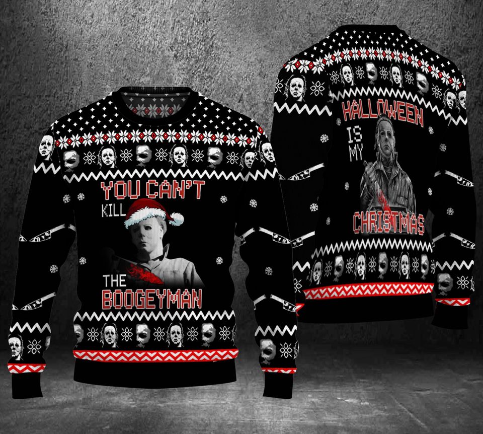 You Can't Kill The Boogey Man Ugly Sweater