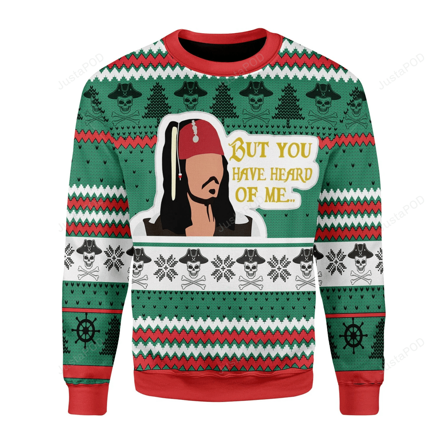 You Have Heard Of Me Ugly Christmas Sweater Adult 3D Funny Matching for family
