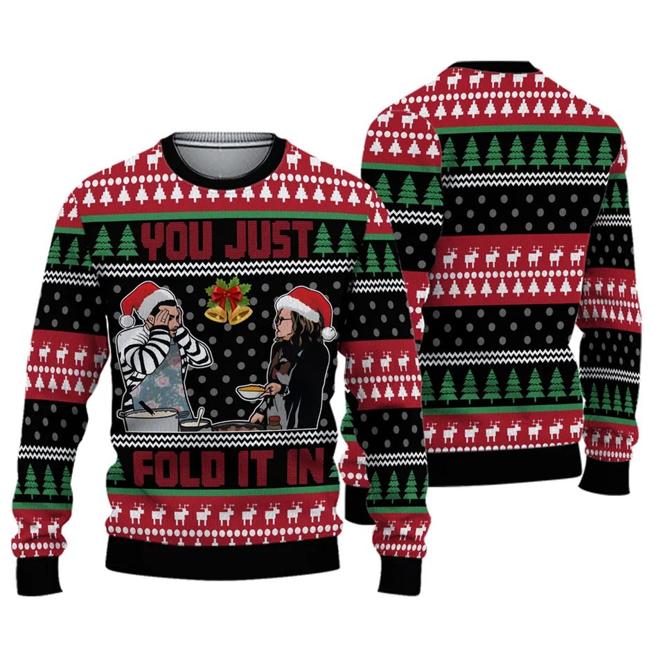 you just fold it in ugly sweater , david rose xmas , schitts creek christmas sweatshirt