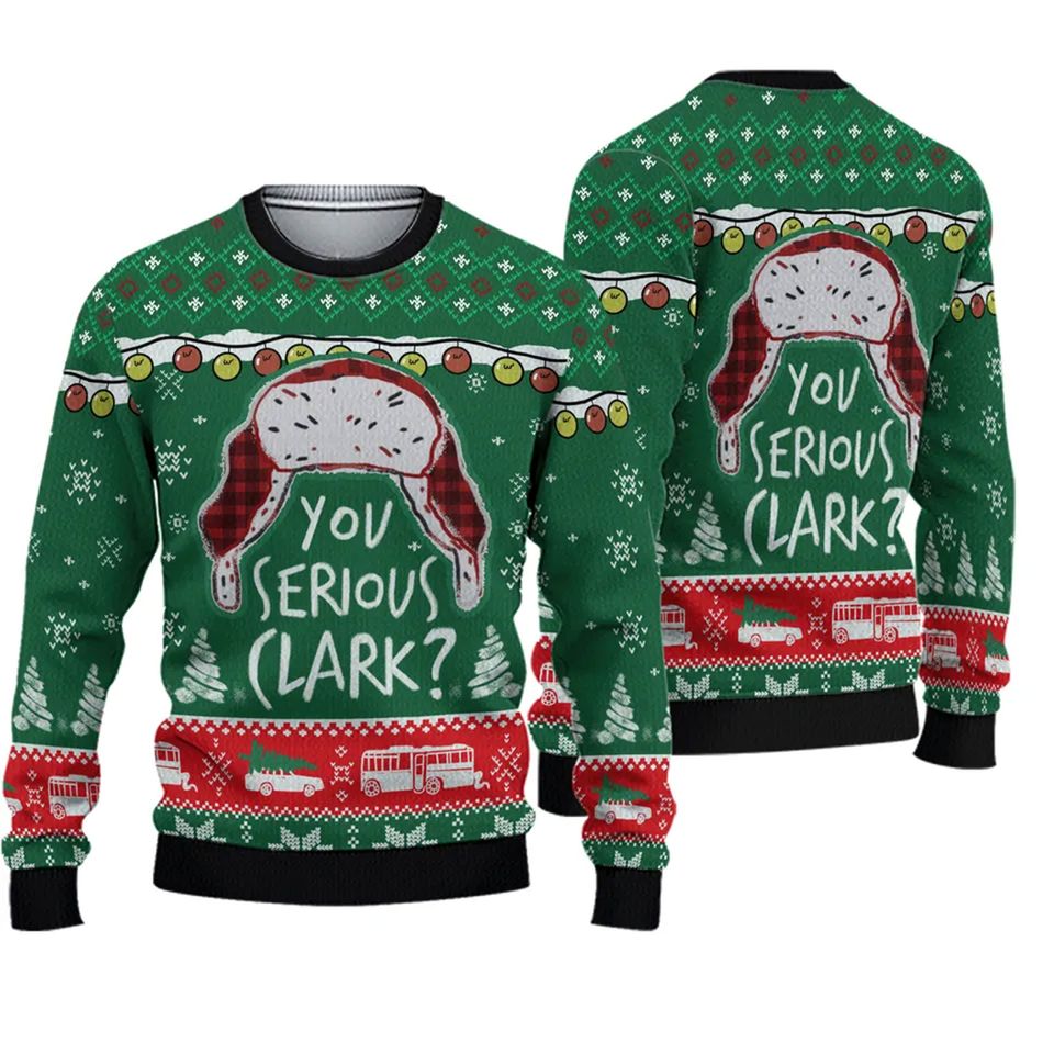 You Serious Clark Ugly Knitted Christmas Sweater