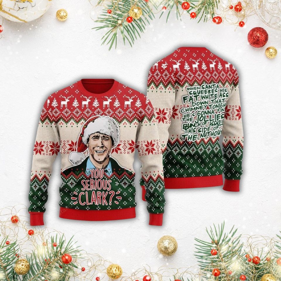 You Serious Clark Ugly Sweater, Christmas National Lampoon Sweater - Image 2