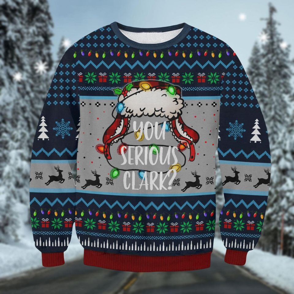 You Serious Clark Ugly Sweater, Christmas Vacation Sweater - Image 2