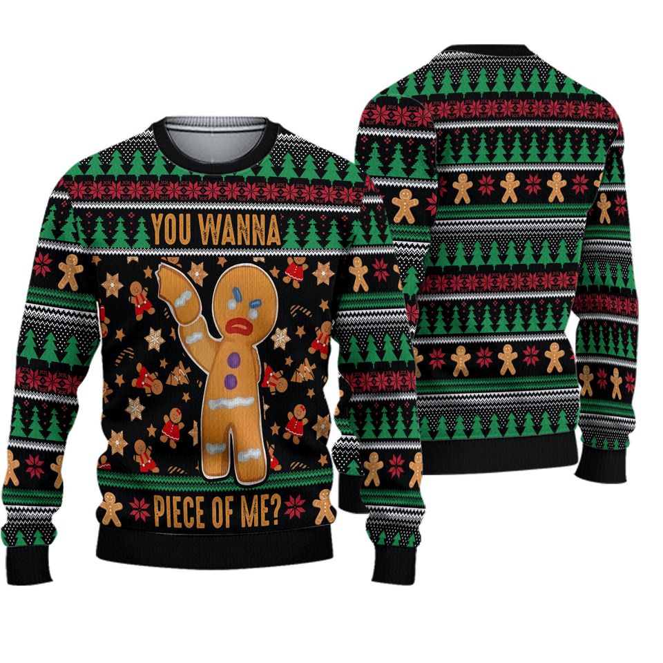 YOU WANNA PIECE OF ME GINGERBREAD MAN UGLY CHRISTMAS SWEATER