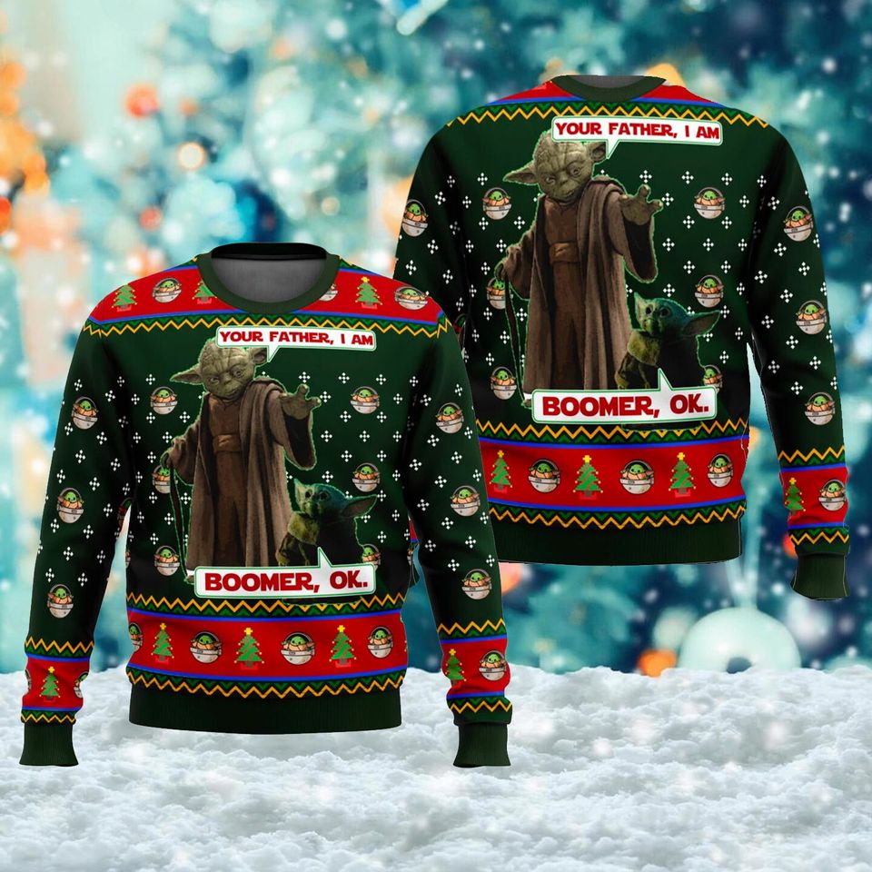 Your father I am Boomer Ok Ugly Christmas Sweater