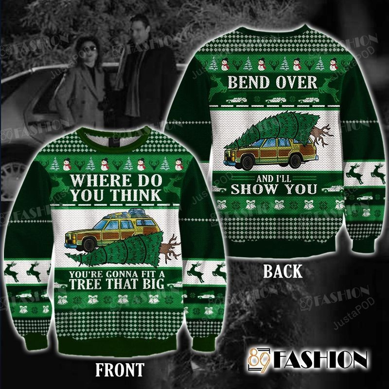 You?Re Gonna Fit A Tree That Big Ugly Christmas Sweater Adult 3D Funny Matching for family